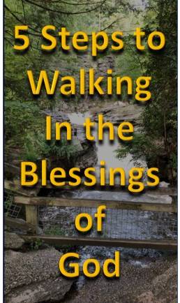 5 Steps to Walking in the Blessings of God